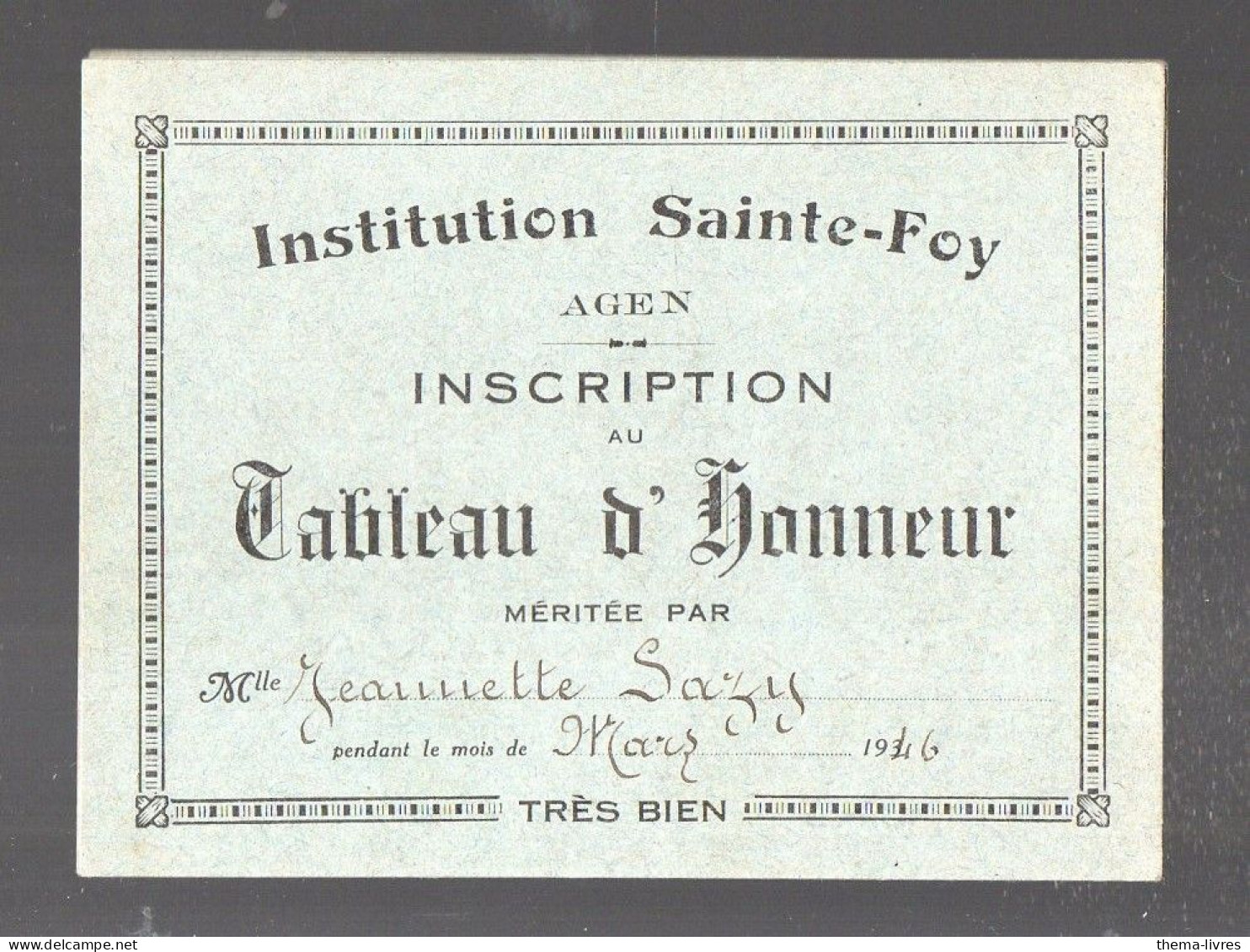 Agen (47) Inscription Au Tableau D'honneur   INSTITUTION  SAINTE FOY  1946  (PPP46792) - Diplomi E Pagelle