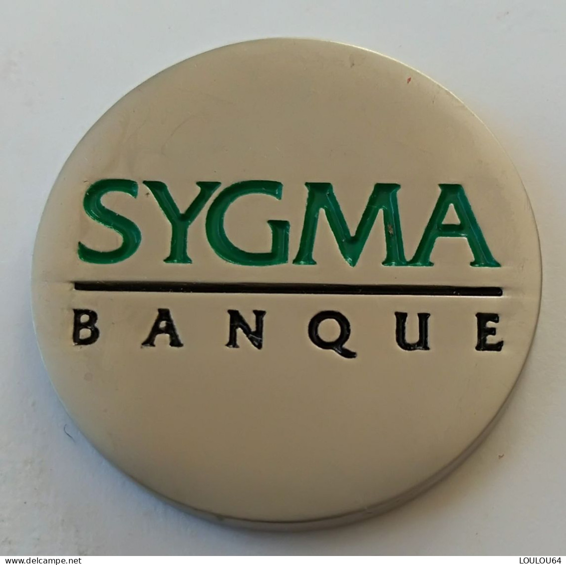 Jeton De Caddie - Banque - SYGMA - BANQUE - En Métal - - Moneda Carro