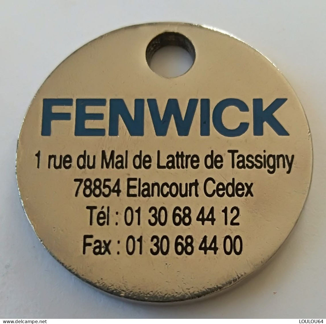 Jeton De Caddie - FENWICK - T 20S - 78 ELANCOURT - En Métal - (1) - - Gettoni Di Carrelli