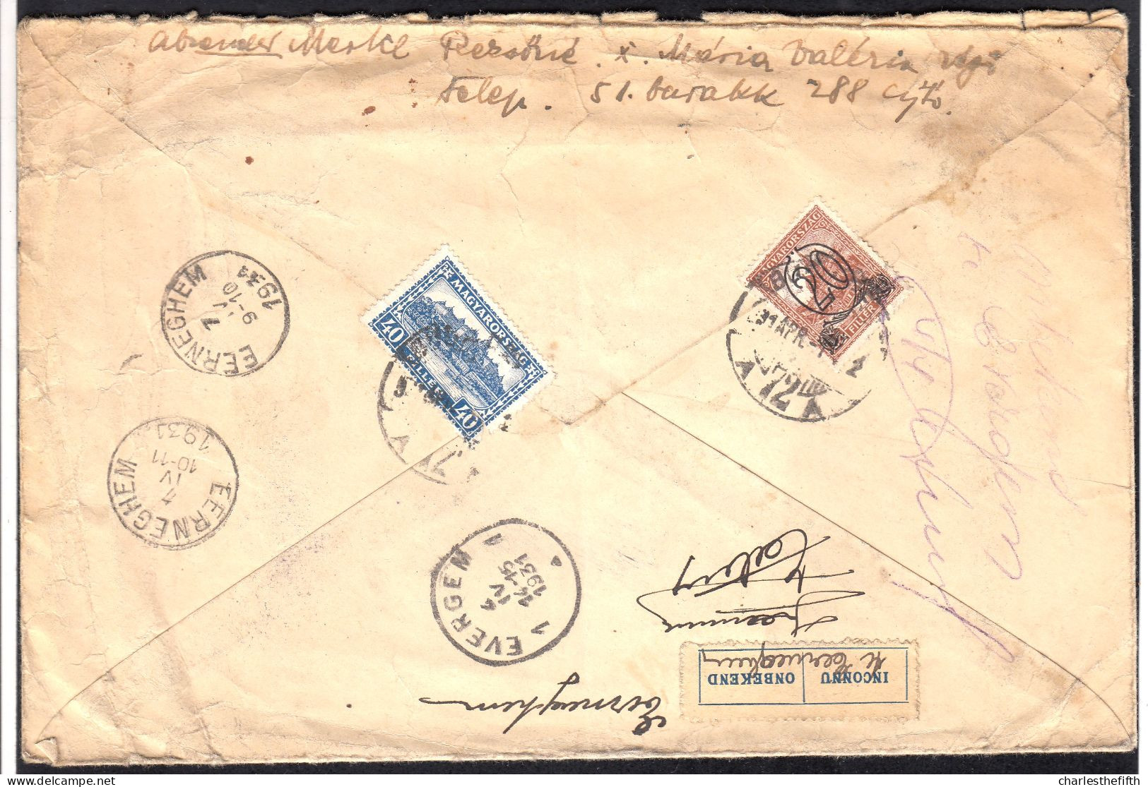 ZWERFBRIEF - LETTRE ERRANTE * HONGRIE > EVELGHEM > EERNEGHEM > EVERGEM - AVELGHEM - INCONNU à LA MAIN & TICKET 1931 - Autres & Non Classés