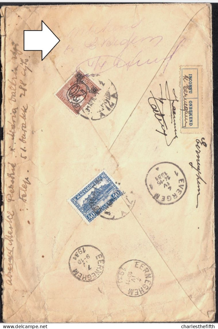 ZWERFBRIEF - LETTRE ERRANTE * HONGRIE > EVELGHEM > EERNEGHEM > EVERGEM - AVELGHEM - INCONNU à LA MAIN & TICKET 1931 - Autres & Non Classés