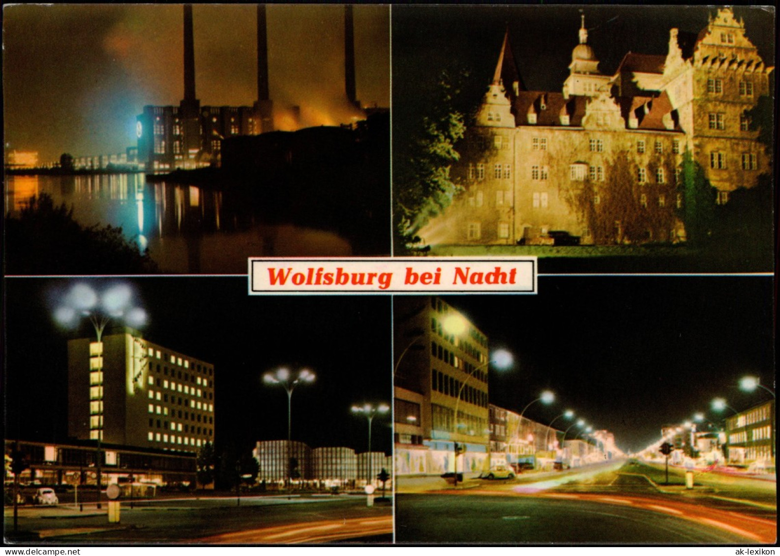 Ansichtskarte Wolfsburg 4 Bild: Wolfsburg Bei Nacht 1969 - Wolfsburg