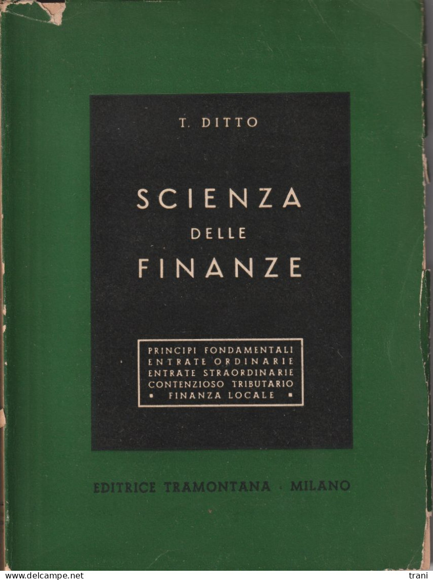 SCIENZA DELLE FINANZE - T. Ditto - Recht Und Wirtschaft