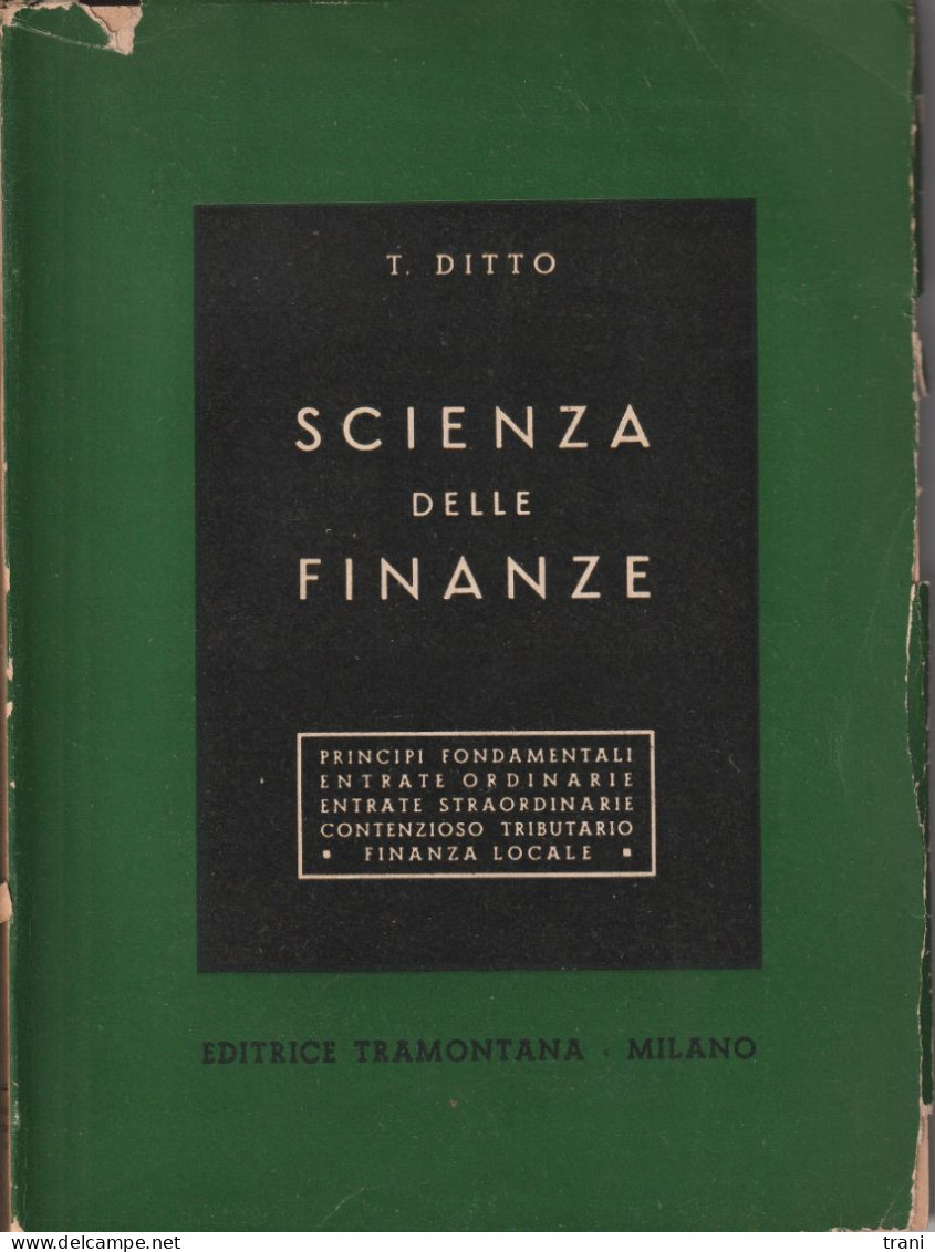 SCIENZA DELLE FINANZE - T. Ditto - Rechten En Economie