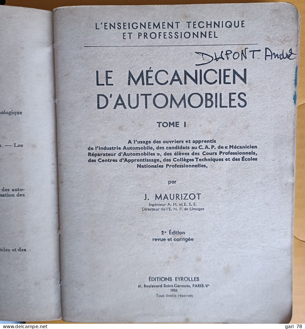 J MAURIZOT Le Mécanicien D'automobiles - Tome 1 à L'usage Des Ouvriers Et Apprentis De L'industrie Automobile Etc - Auto