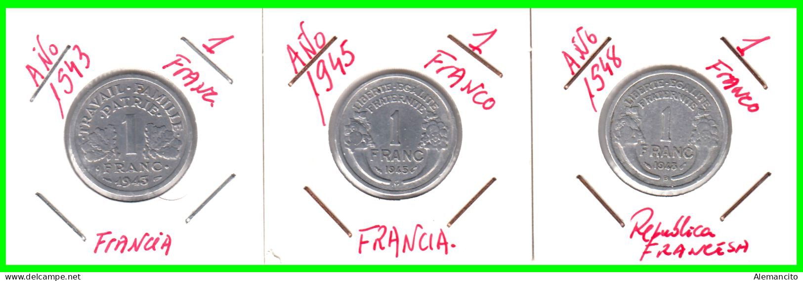FRANCIA 3 MONEDAS - DE 1 FRANCO DE LOS AÑOS AÑO 1943 - 1945 - Y- 1948 CUARTA REPUBLICA FRANCESA COMPOSICIÓN ALUMINIO - 1 Franc