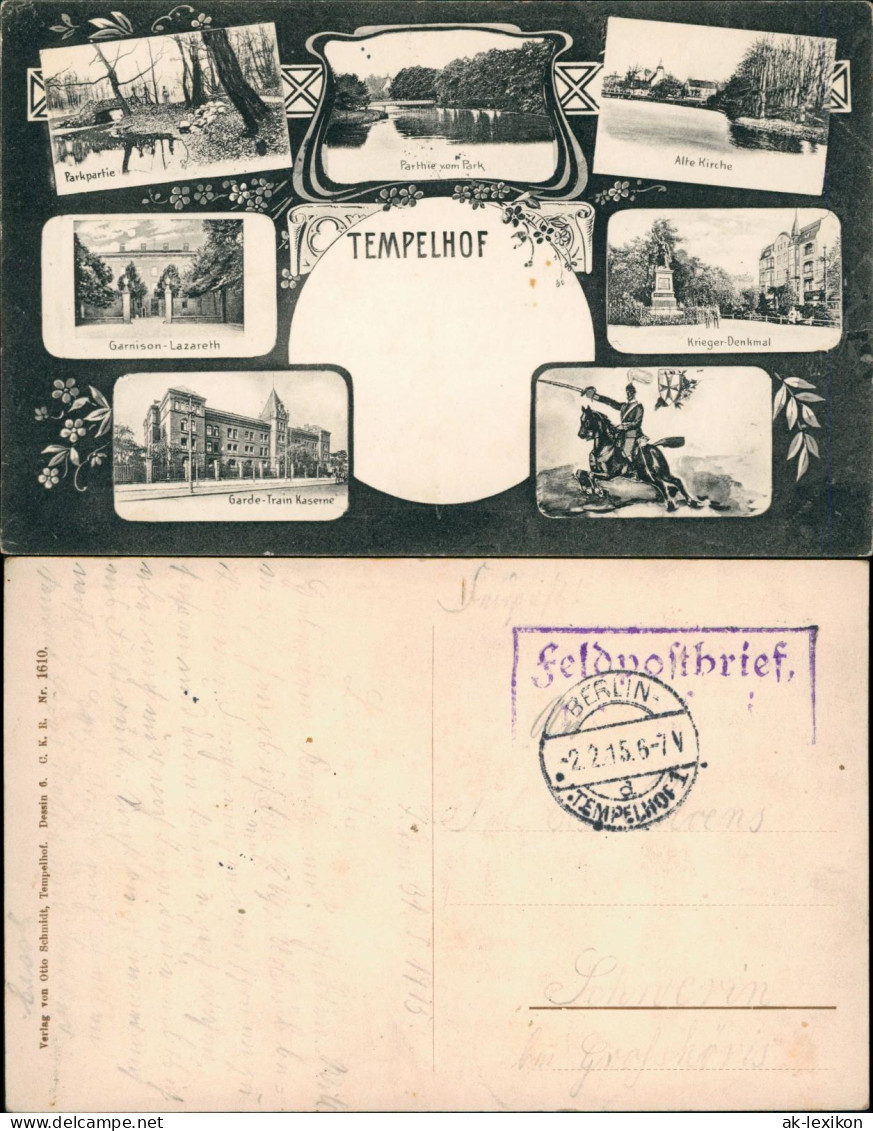 Tempelhof Berlin Lazarett, Kaserne Kriegerdenkmal Uvm 1915  Gel Feldpoststempel - Tempelhof