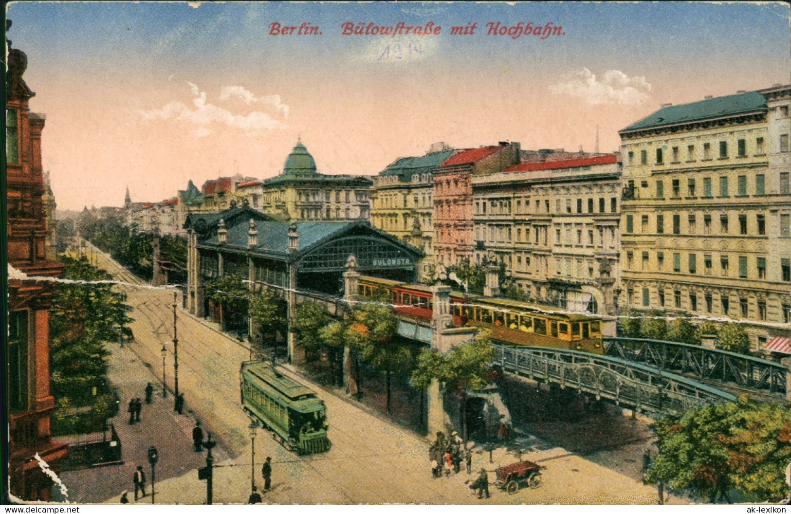 Ansichtskarte Schöneberg-Berlin Bülowstraße  Hochbahn. 1916   Feldpost Tempelhof - Schöneberg