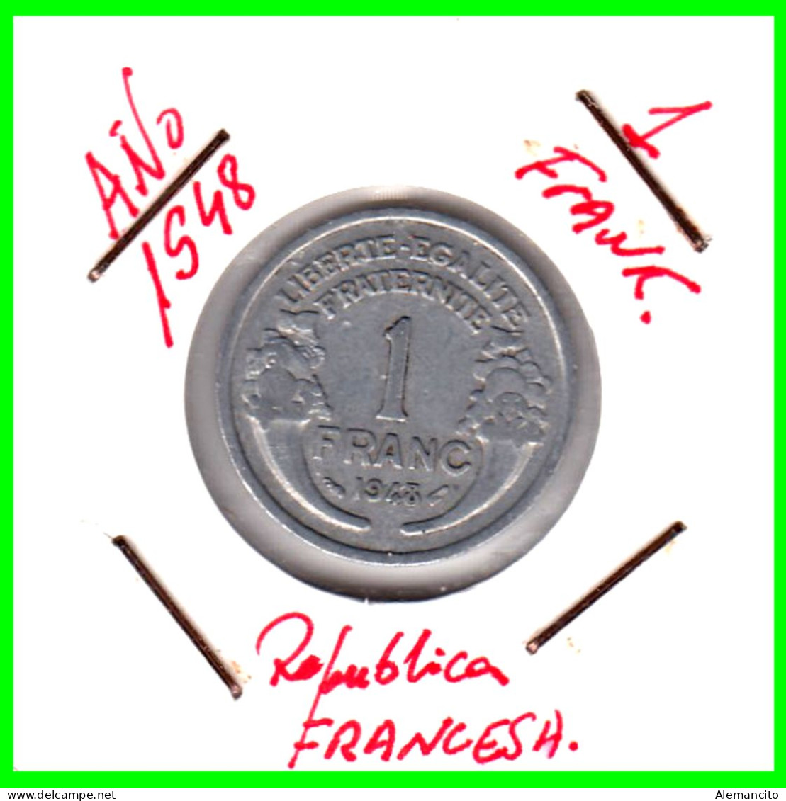 FRANCIA  MONEDA - DE 1 FRANCO DEL  AÑO  1948 - CUARTA REPUBLICA FRANCESA COMPOSICIÓN ALUMINIO - 1 Franc