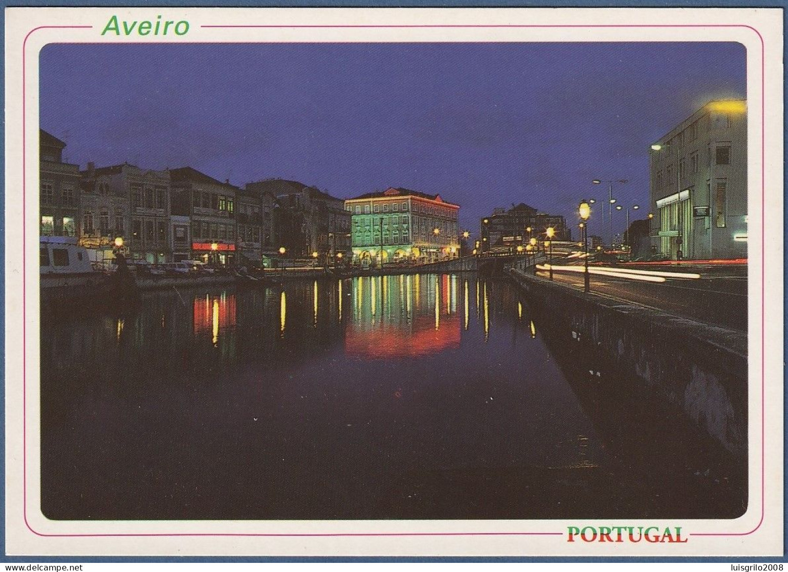 Aveiro - Aspecto Nocturno Do Canal Da Ria - Aveiro