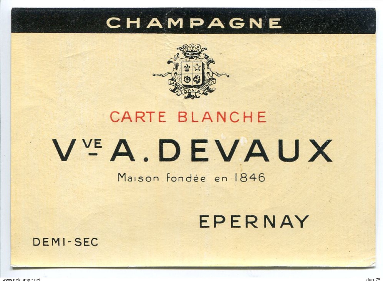 Étiquette Ancienne CHAMPAGNE Carte Blanche Veuve A. DEVAUX à EPERNAY - Demi Sec - Champagner