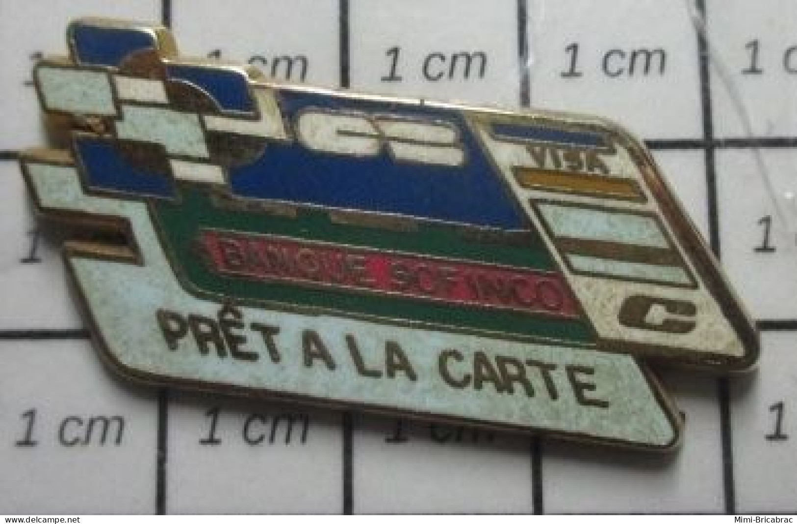 511c Pin's Pins / Beau Et Rare / THEME : BANQUES / BANQUE SOFINCO PRET A LA CARTE Par EDENA - Banken