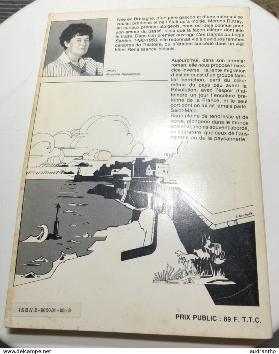 DU TANIN A L'ECUME Mérona Dutray Le Clairmirouère Du Temps 1984 - Storici