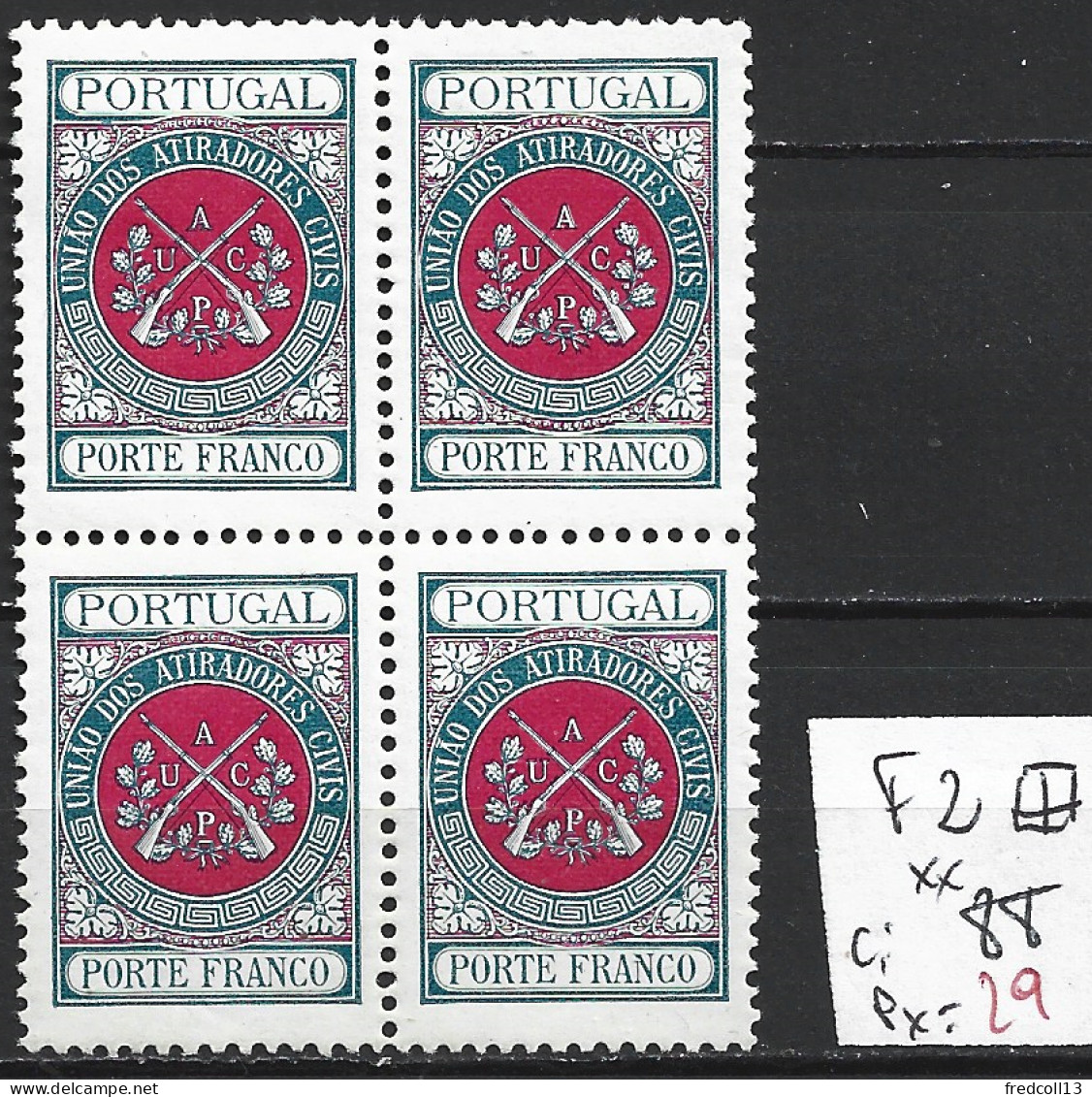 PORTUGAL FRANCHISE 2 En Bloc De 4 ** Côte 88 € - Unused Stamps