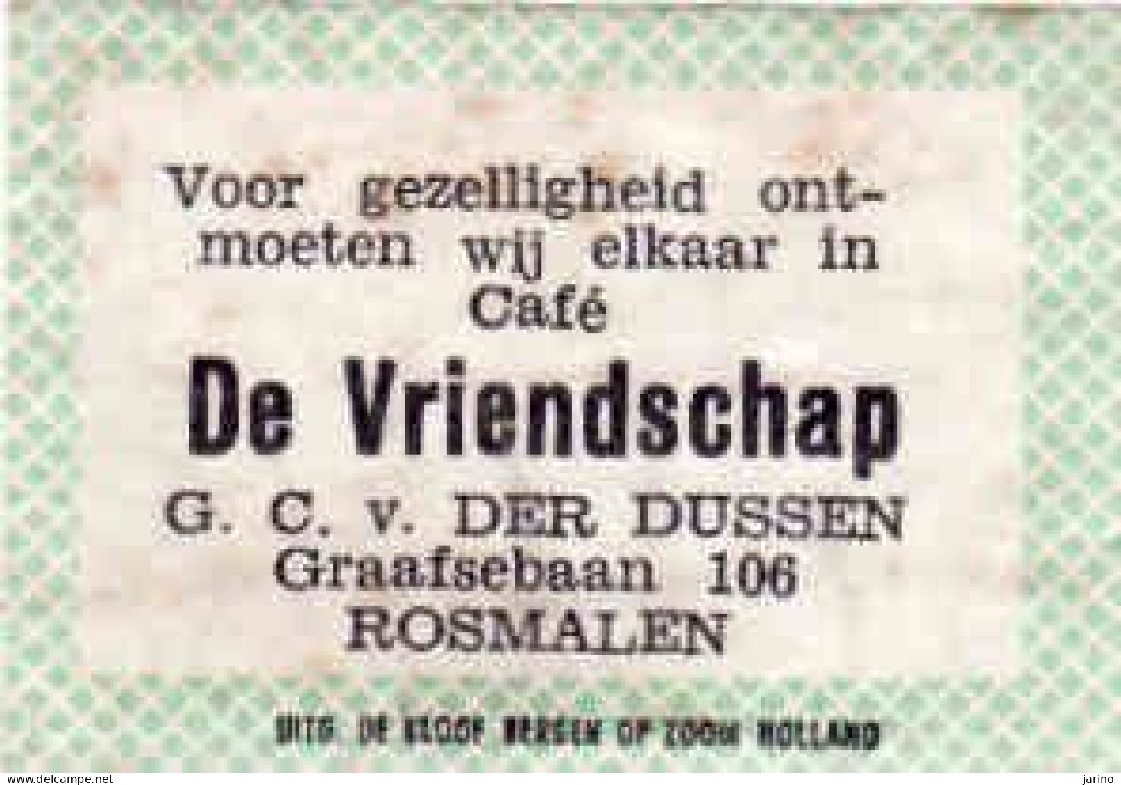 Dutch Matchbox Label, Rosmalen - North Brabant, Café De Vriendschap, G.C.v. Der Dussen, Holland, Netherlands - Boites D'allumettes - Etiquettes