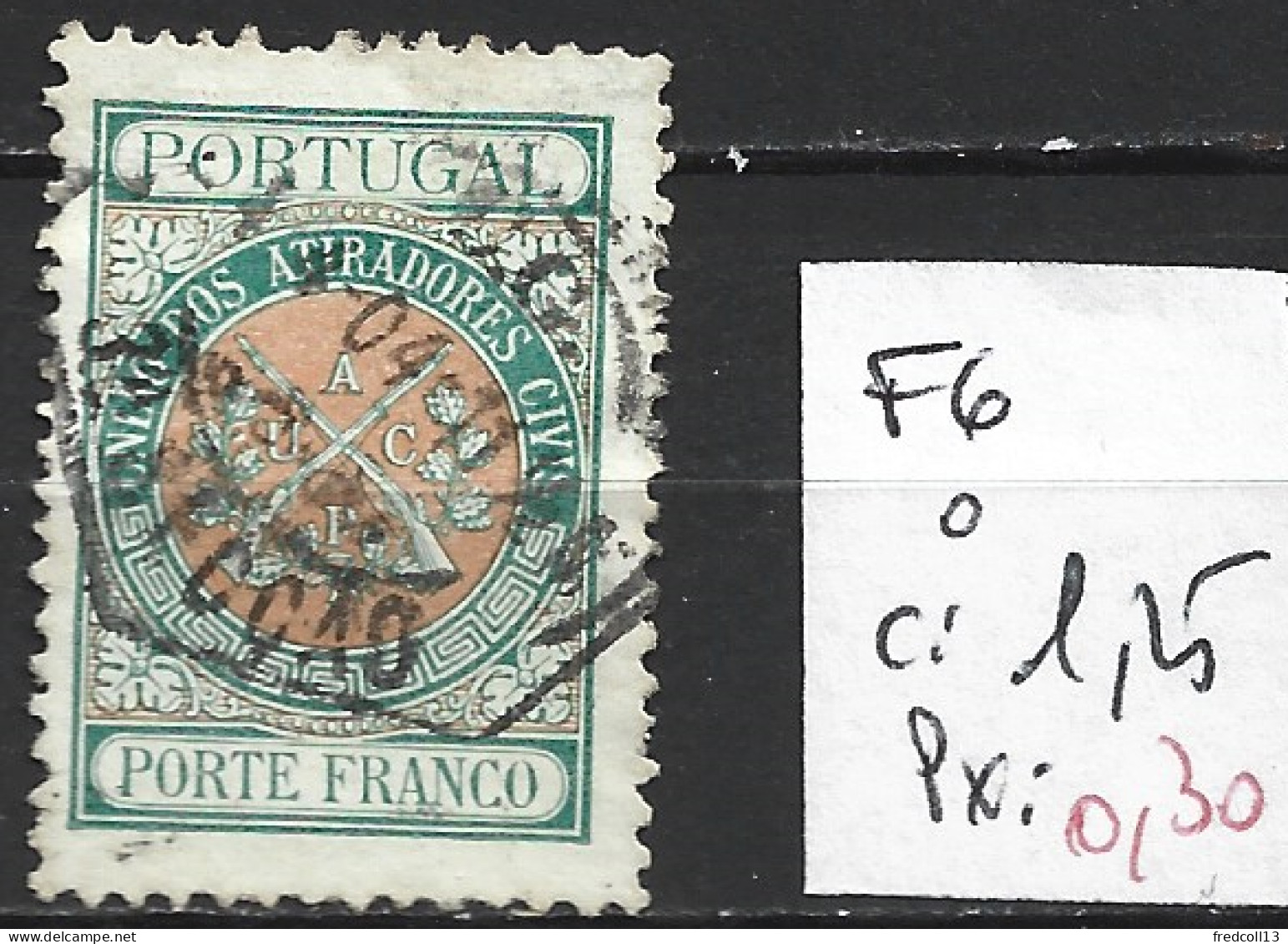 PORTUGAL FRANCHISE 6 Oblitéré Côte 1.25 € - Used Stamps