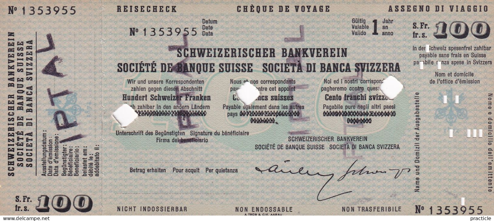 2780 Schweizerischer Bankverein Reisecheck Cheque De Voyage 100 S. Fr. - Cheques & Traveler's Cheques