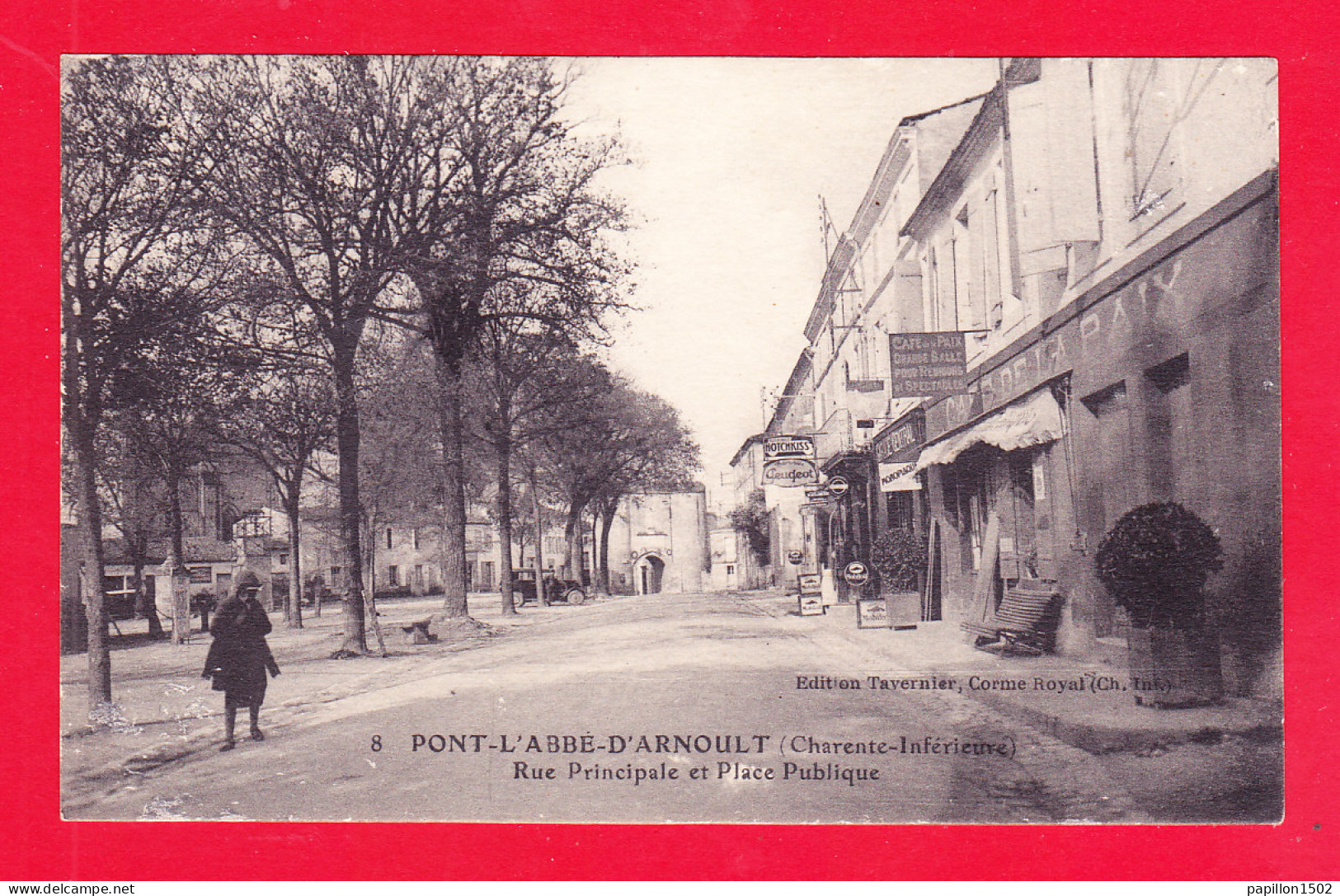 F-17-Pont L'Abbé D'Arnoult-10Ph98  La Rue Principale Et La Place Publique, Café De La Paix, Cpa BE - Pont-l'Abbé-d'Arnoult