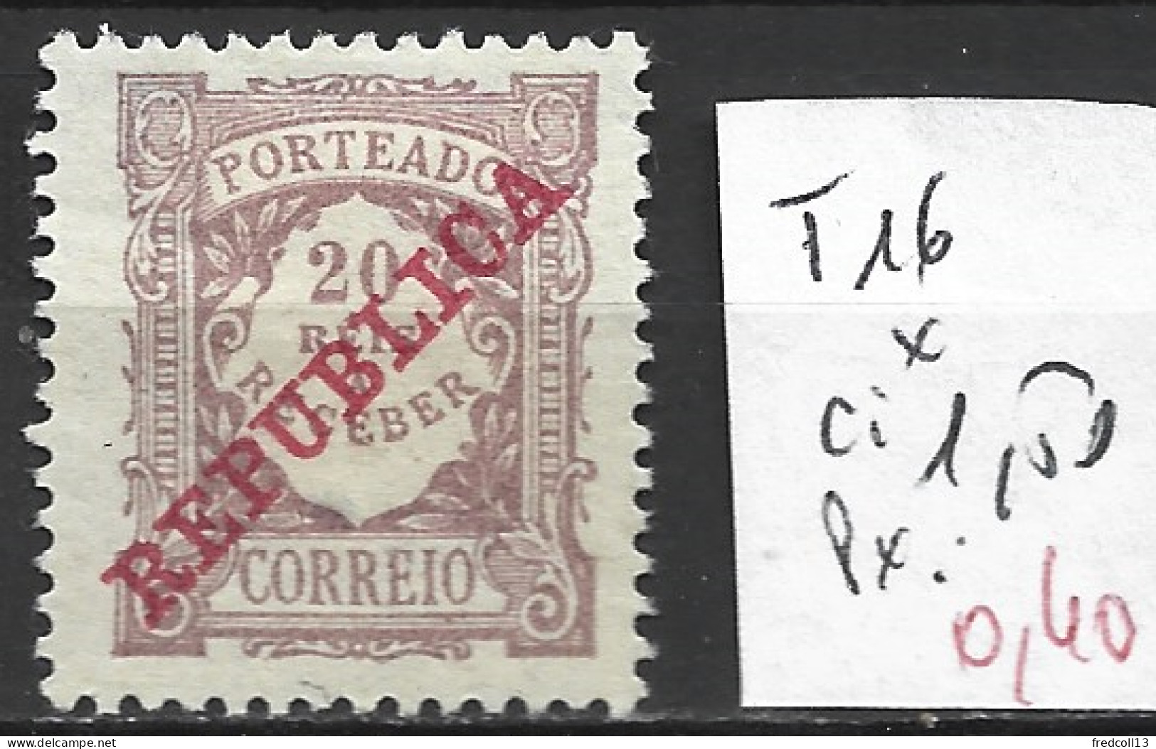 PORTUGAL TAXE 16 * Côte 1.50 € - Unused Stamps