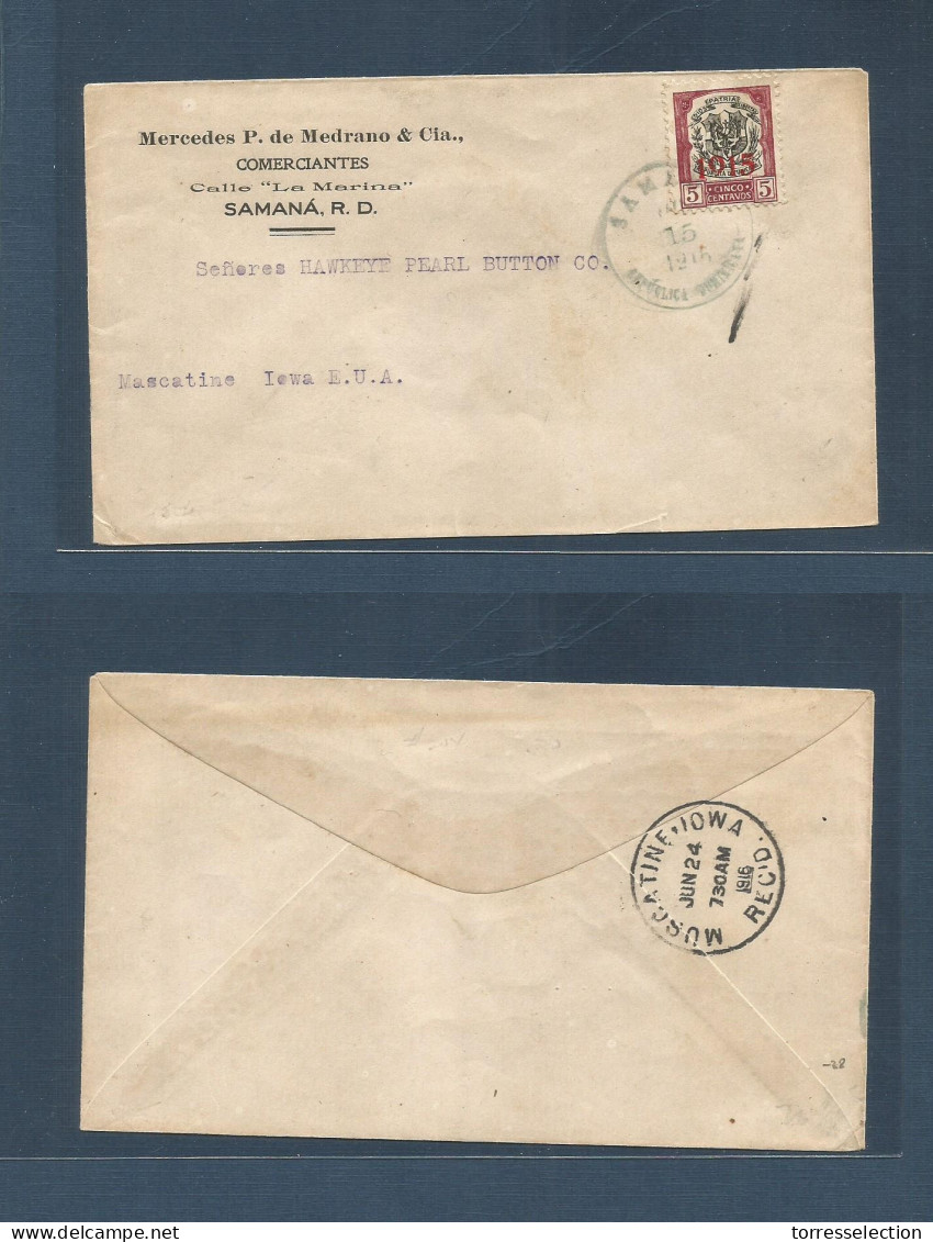 DOMINICAN REP. 1915 (15 June) Samana - USA, Iowa, Mascatine. Single 5c Fkd Env. VF. - Repubblica Domenicana