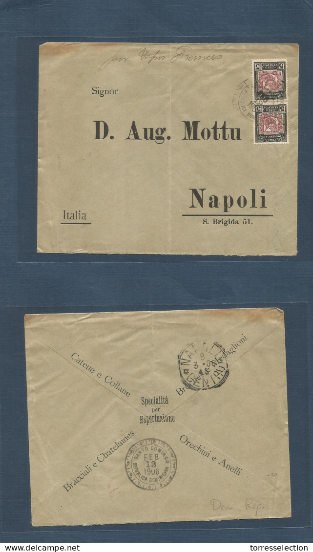 DOMINICAN REP. 1906 (12 Feb) Sto Domingo - Italy, Napoli (3 June) Fkd Env, 10c Rate. Fine. - Dominikanische Rep.