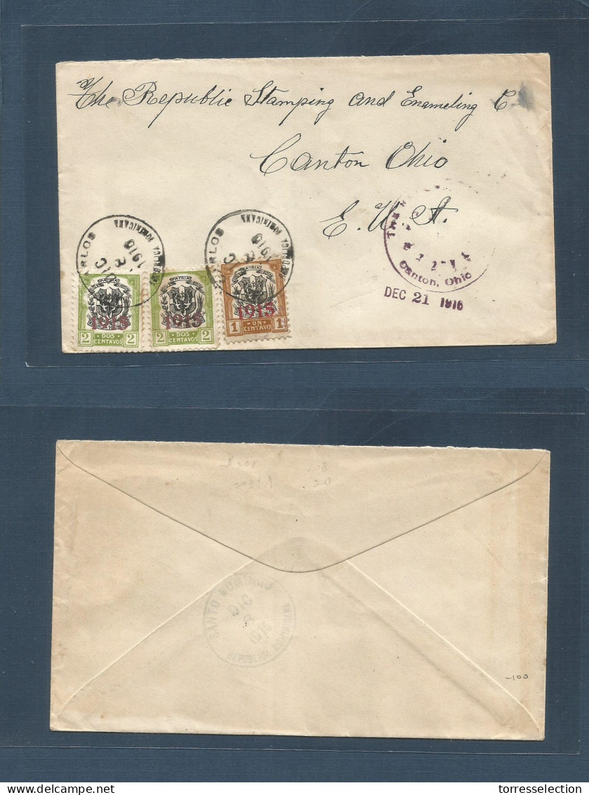 DOMINICAN REP. 1916 (8 Dec) San Carlos - USA, Canton OH. Multifkd Envelope "1915" Ovpt Issue. A Better VF Village Usage. - Dominikanische Rep.