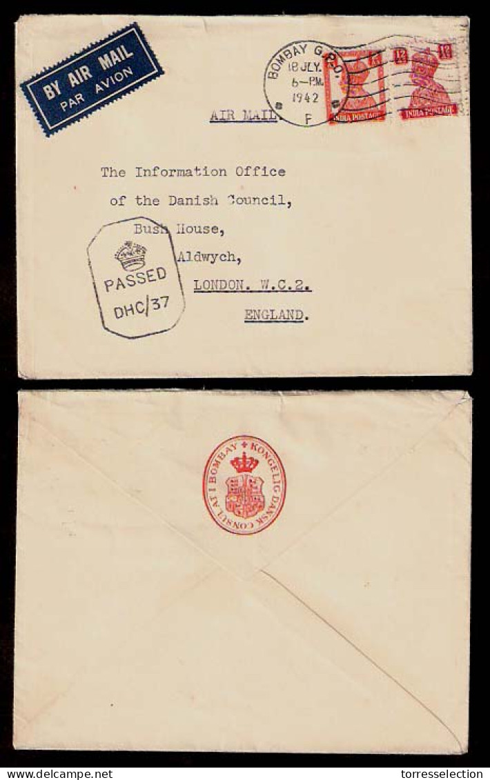 DENMARK. 1942. (18 Jul). Bombay - Indra / UK. DANISH Consulate To UK. Danish Information Office. Scarce Frkd. Censored. - Sonstige & Ohne Zuordnung