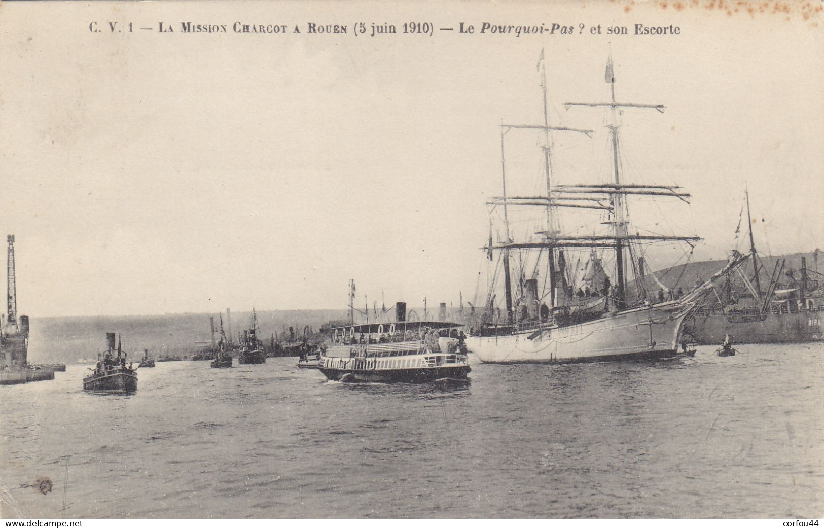 MISSION Océanographique CHARCOT : Le "Pourquoi Pas ?" Et Son Escorte Arrivant à Rouen (5 Juin 1910) - Peu Courant. - Missions