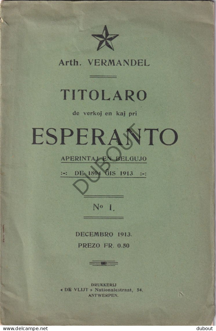 Esperanto België - 1913: A. Vermandel, Bibliografie Van Drukwerk Verschenen 1894-1913   (V3038) - Ontwikkeling