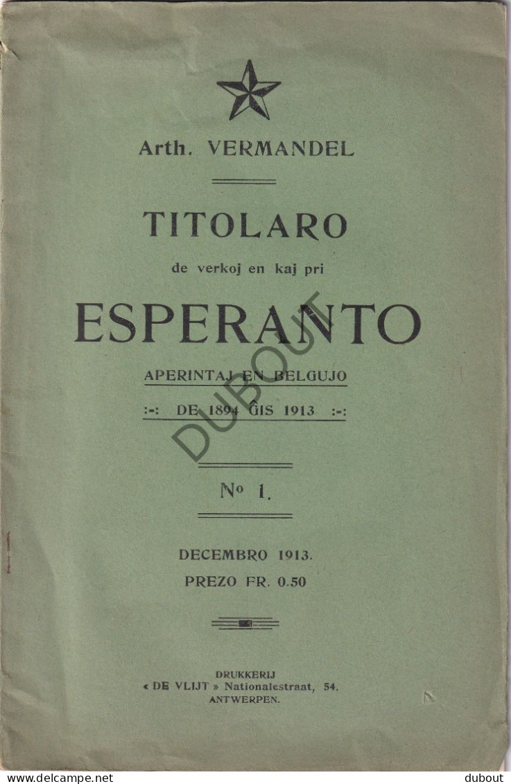 Esperanto België - 1913: A. Vermandel, Bibliografie Van Drukwerk Verschenen 1894-1913   (V3038) - Culture