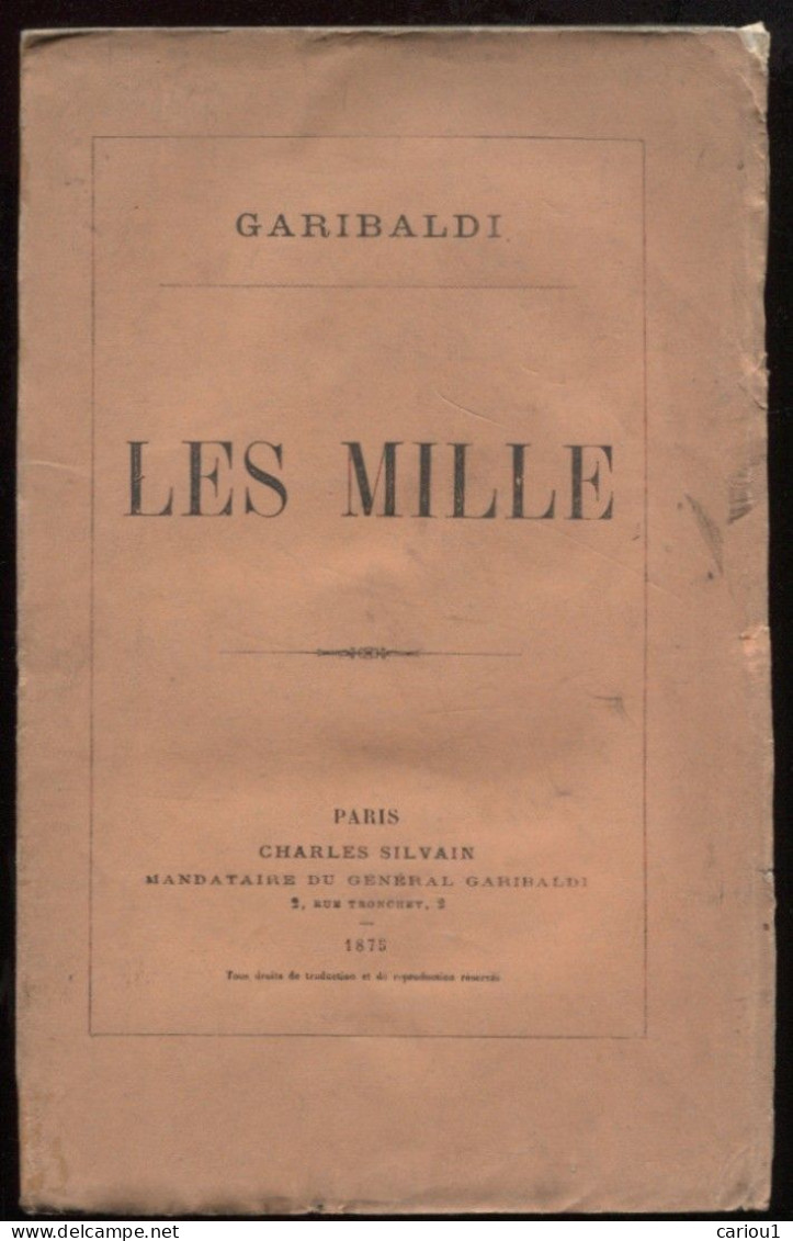 C1  ITALIE - GARIBALDI Les Mille EDITION ORIGINALE Francaise 1875 - Français