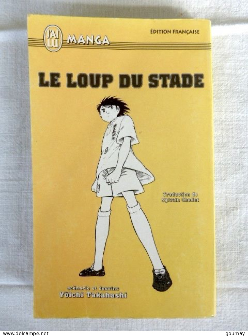 "Le Loup Du Stade"  Tome 1 - Manga J'ai Lu 2004 - Scénario Et Dessins De Yôichi Takahashi (trrès Bon état) - Manga [franse Uitgave]