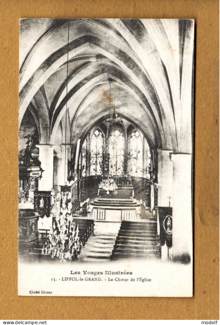 CPA - 88 - Liffol-le-Grand - Le Choeur De L'Eglise - Circulée En 1917 - Liffol Le Grand