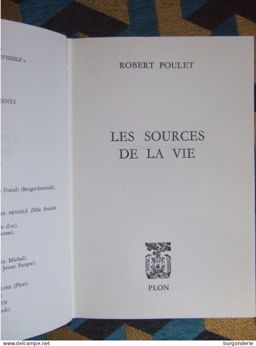 ROBERT POULET / LES SOURCES DE LA VIE  / PLON / 1967 - Actie