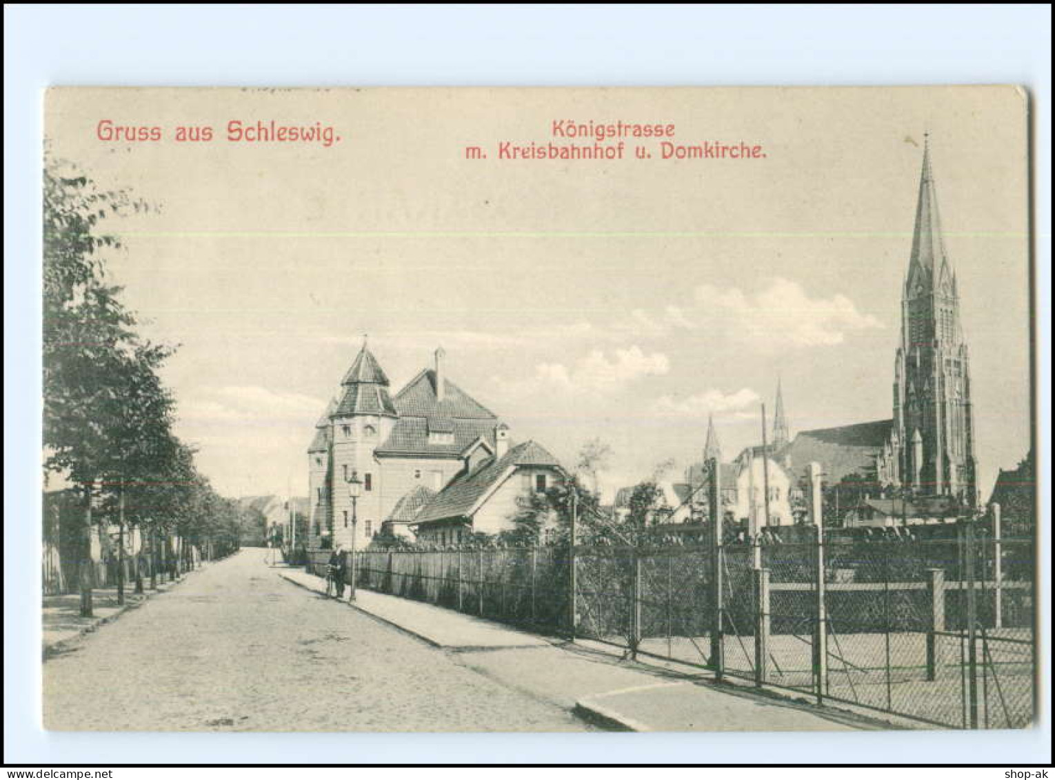 XX10532/ Schleswig Königstraße Mit Kreisbahnhof Und Domkirche 1907 AK - Schleswig