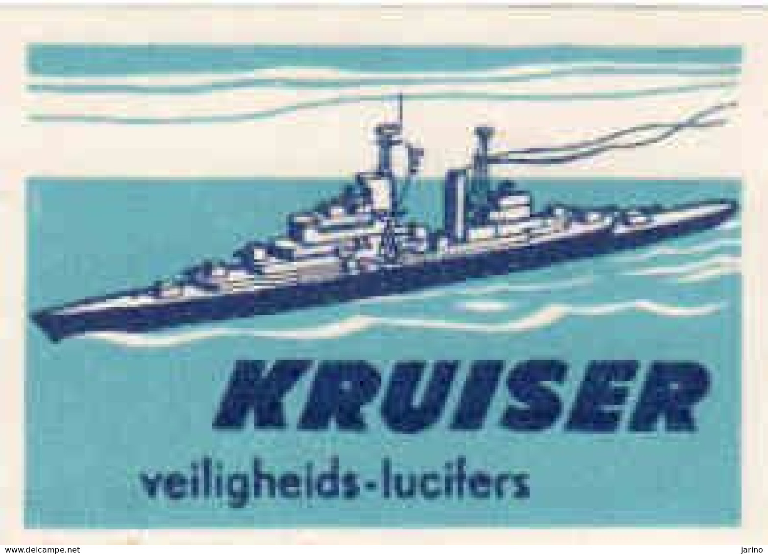 Dutch Matchbox Label, Kruiser, Veiligheids - Lucifers, Ship, Holland, Netherlands - Boites D'allumettes - Etiquettes