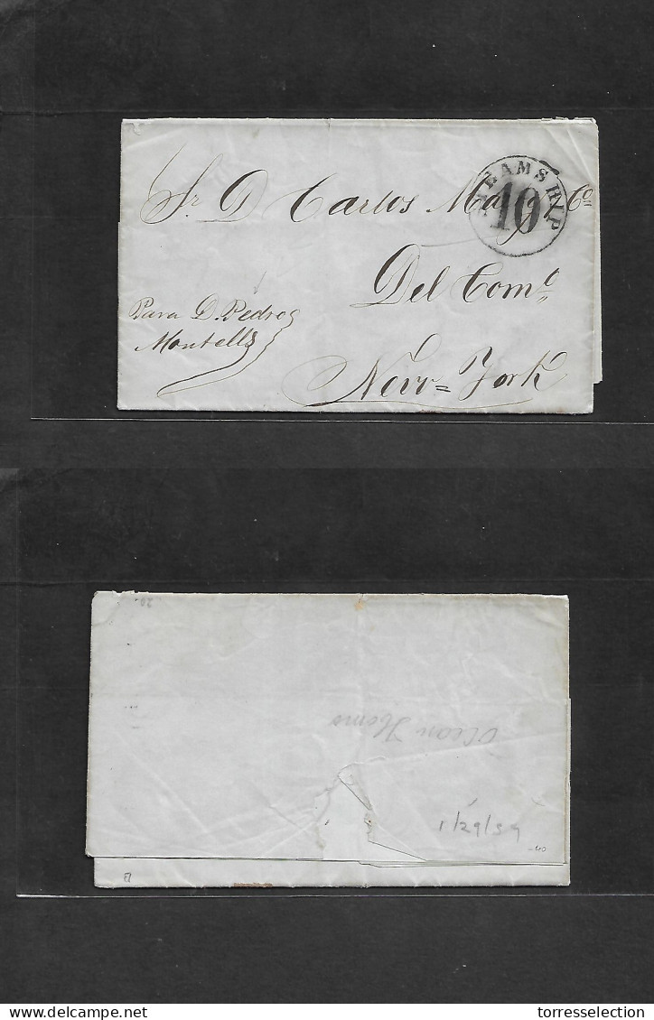 CUBA. 1859 (24 Jan) Habana - USA, NYC. Stampless EL Full Text "Steampship 10" Addressed To Pedro Mulells C/o Cados Malg  - Sonstige & Ohne Zuordnung