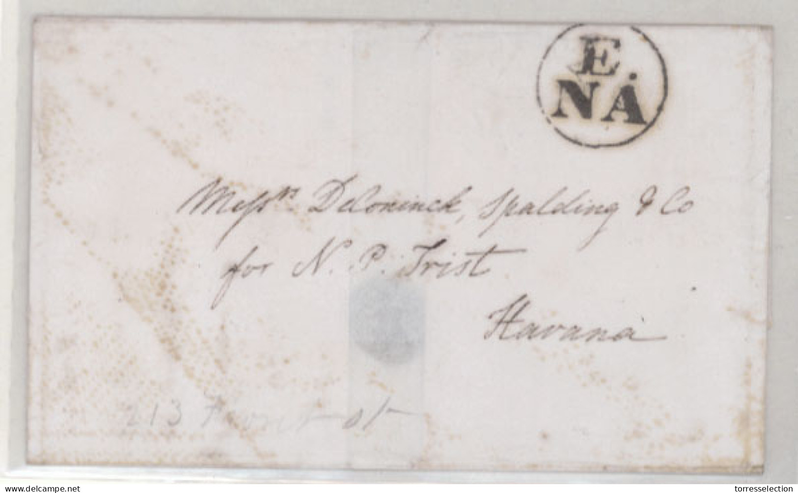 CUBA. C. 1841 (mns.inside). E. To Havana. Mark E./N.A. (***) In Circle. Superb. (Gui.51, Pag.1152). - Other & Unclassified