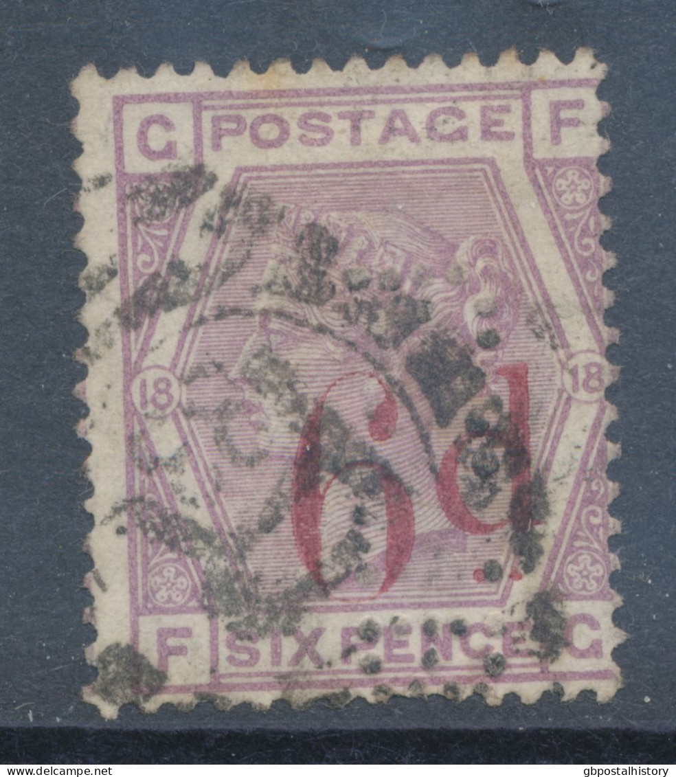 GB 1883 Queen Victoria 6d On 6d Lilac Pl.18 (FG) VFU MAJOR VARIETY: Bottom Of Overprinted „6“ Is Open –almost Cpl Missin - Usati