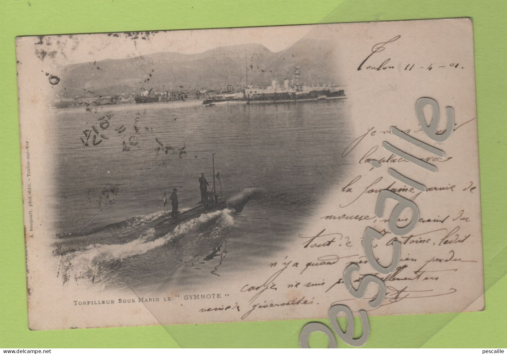 MILITARIA  - CP TORPILLEUR SOUS MARIN LE " GYMNOTE " - A. ROUGAULT PHOT EDIT TOULON SUR MER - CIRCULEE EN 1901 - Sous-marins