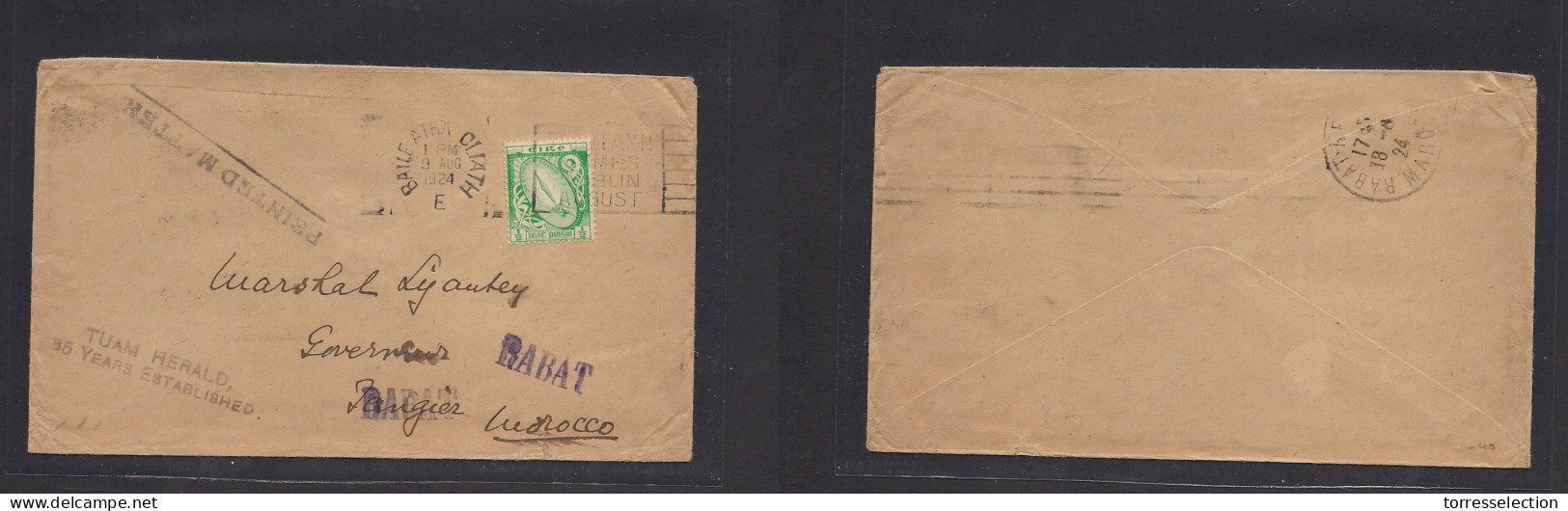 EIRE. 1924 (9 Aug) Baile Atra Claith - Rabat, Marruecos (18 Aug) Single Unsealed Fkd 1/2l. Green, Tied Slogan Cachet As  - Oblitérés