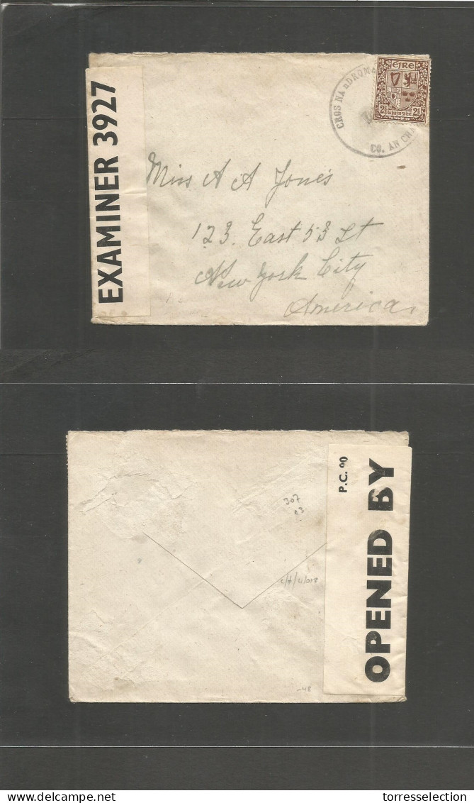 EIRE. 1942 (Sept 7) Cros Na N Droma - USA, NYC. Fkd Env, Censored Special Cds Cachet. VF. - Usati