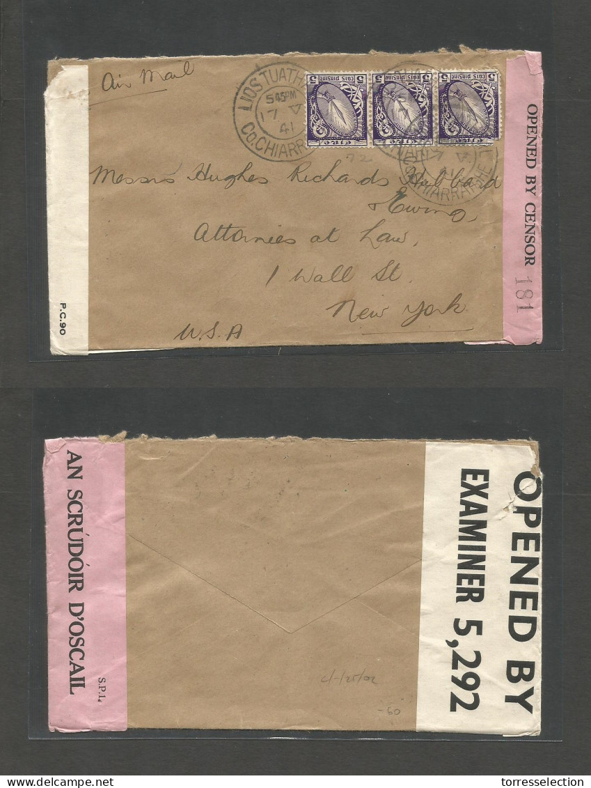 EIRE. 1941 (17 May) Lios Tuathal / Co. Chiarraighe - USA, NYC. Air Multifkd Envelope, Dual Censored Label. Fine. - Used Stamps