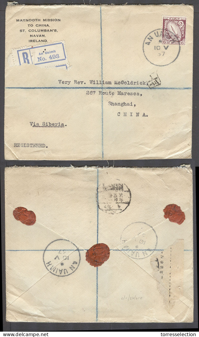 EIRE. 1937 (10 May). An Uaimh - China, Shanghai. Via Siberia. Maynooth Mission. Reg Single Fkd Env Transits Arrival. VF  - Used Stamps