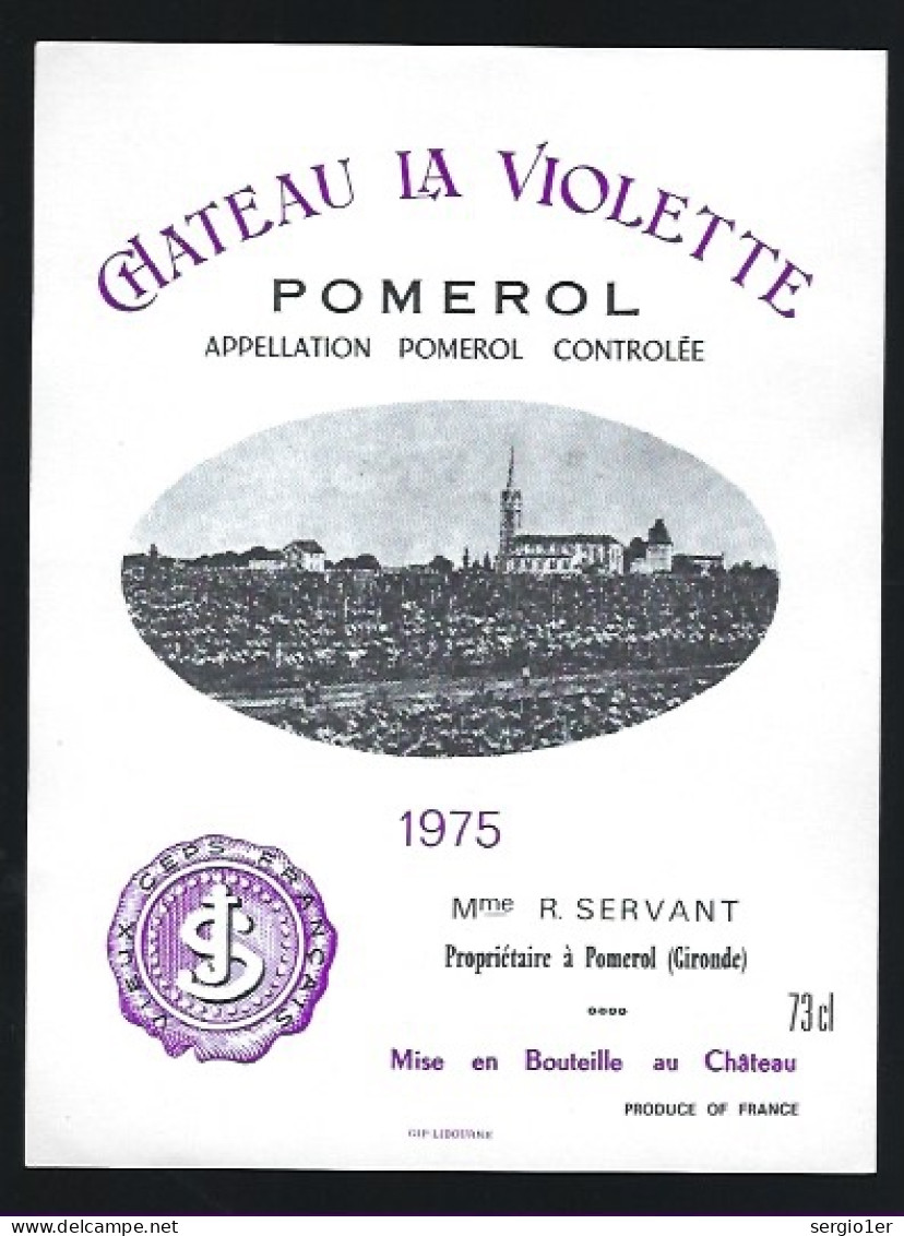 Etiquette Vin  Chateau La  Violette Pomerol 1975  Mme R Servant Propriétaire  à Pomerol - Bordeaux