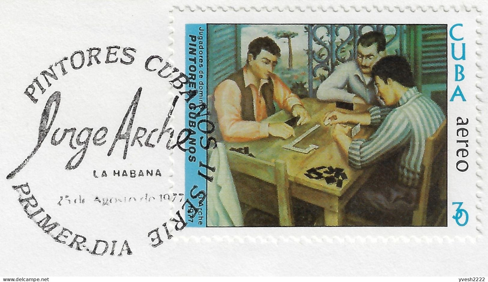 Cuba 1977 Y&T PA 261 Michel 2239 Sur FDC. Peinture, Joueurs De Dominos. José Marti - Ohne Zuordnung