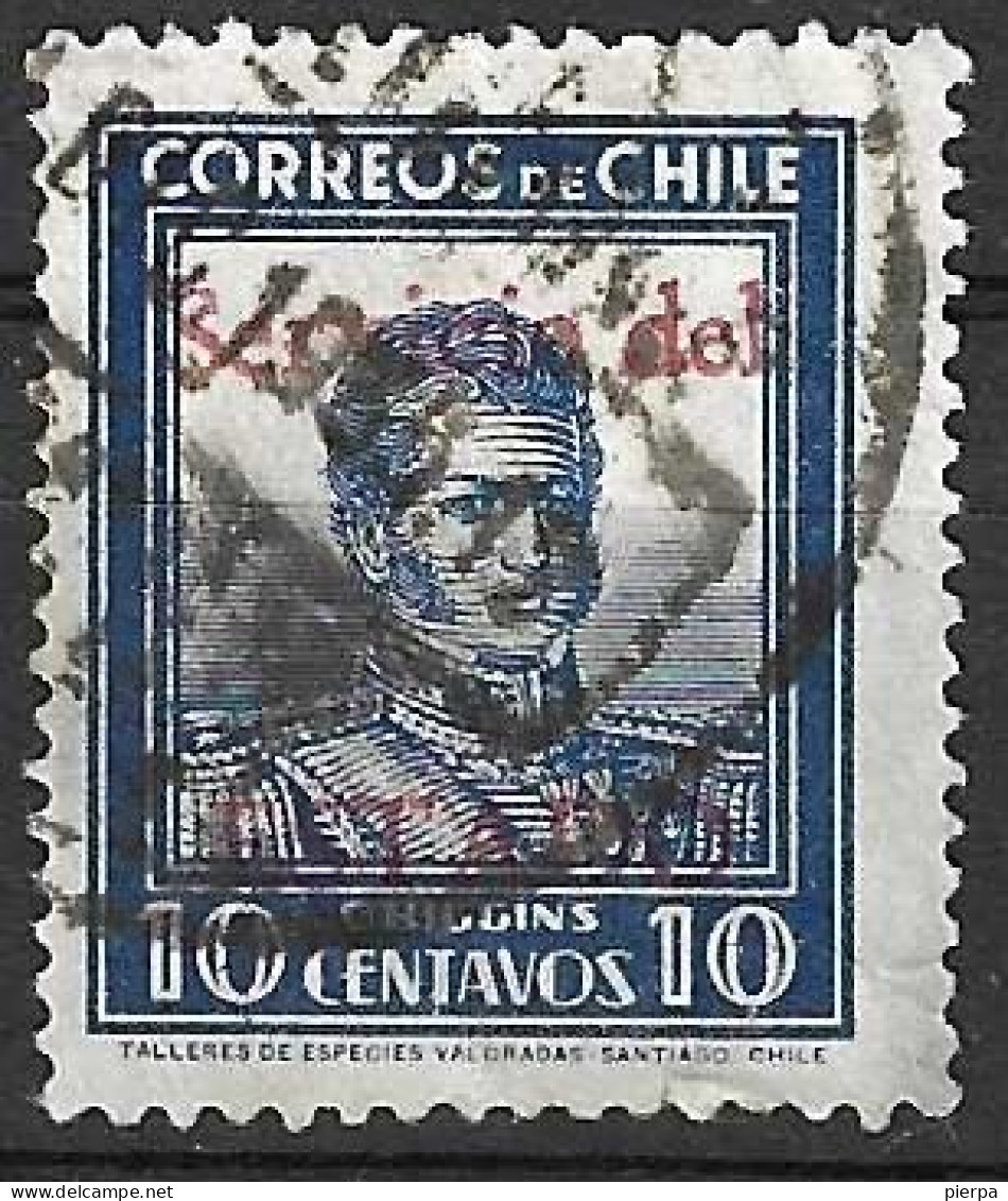 CILE - 1932 - SERVIZIO - 0'HIGGINS SOVRASTAMPATO - 10 C.  USATO (YVERT SE 38 - MICHEL OF 36.) - Chile