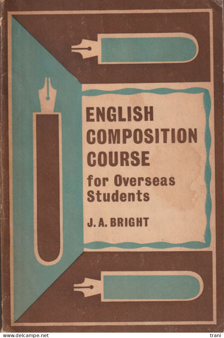 ENGLISH COMPOSITION COURSE For  Oversears Students - By J.A. Bright - Cursos De Idiomas