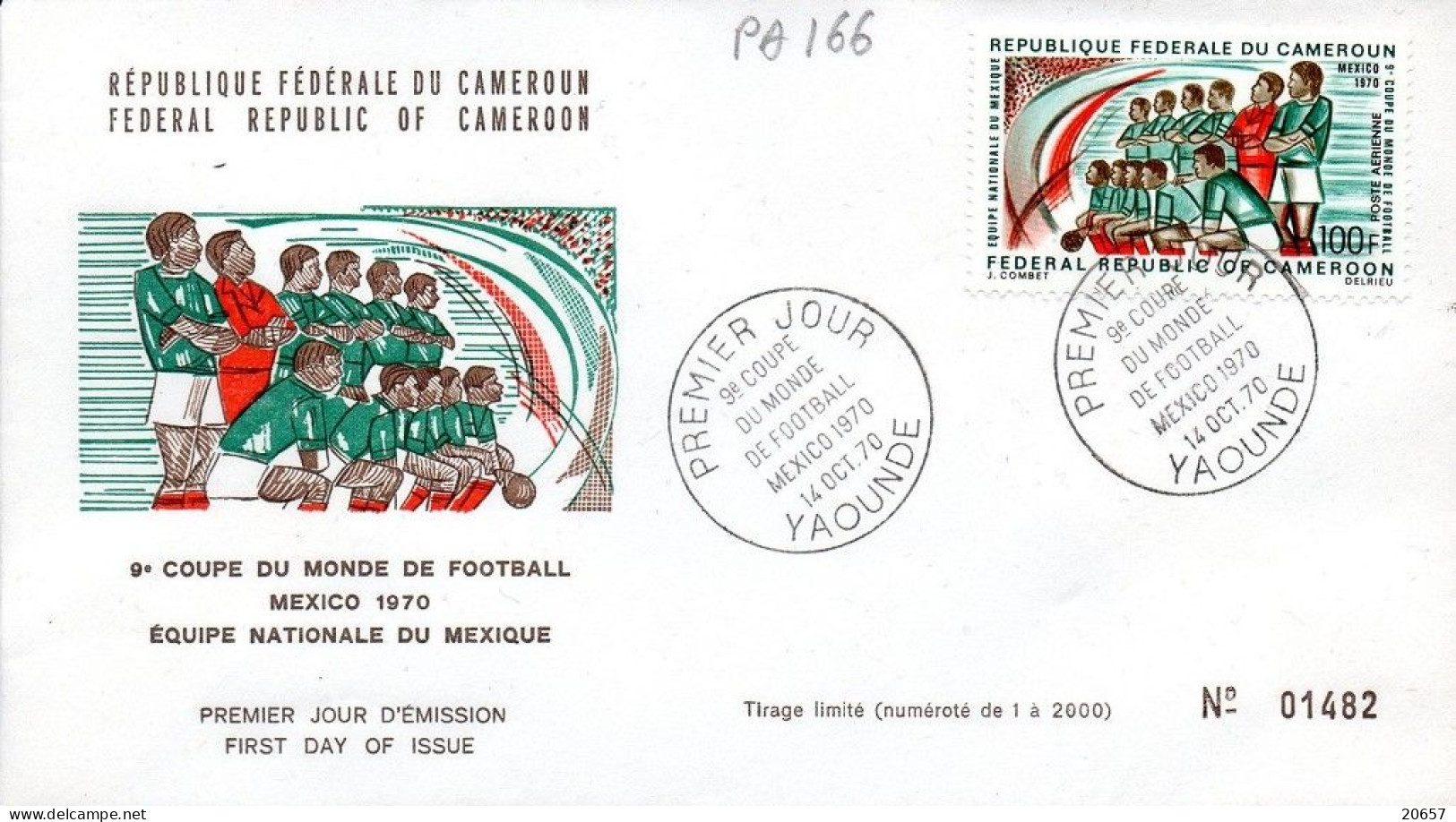 CAMEROUN A 165,166,167 Fdc (3) Brésil Italie, Pelé, 9 éme Mondial Football 1970 Mexico, Stade Aztèque - 1970 – Mexico