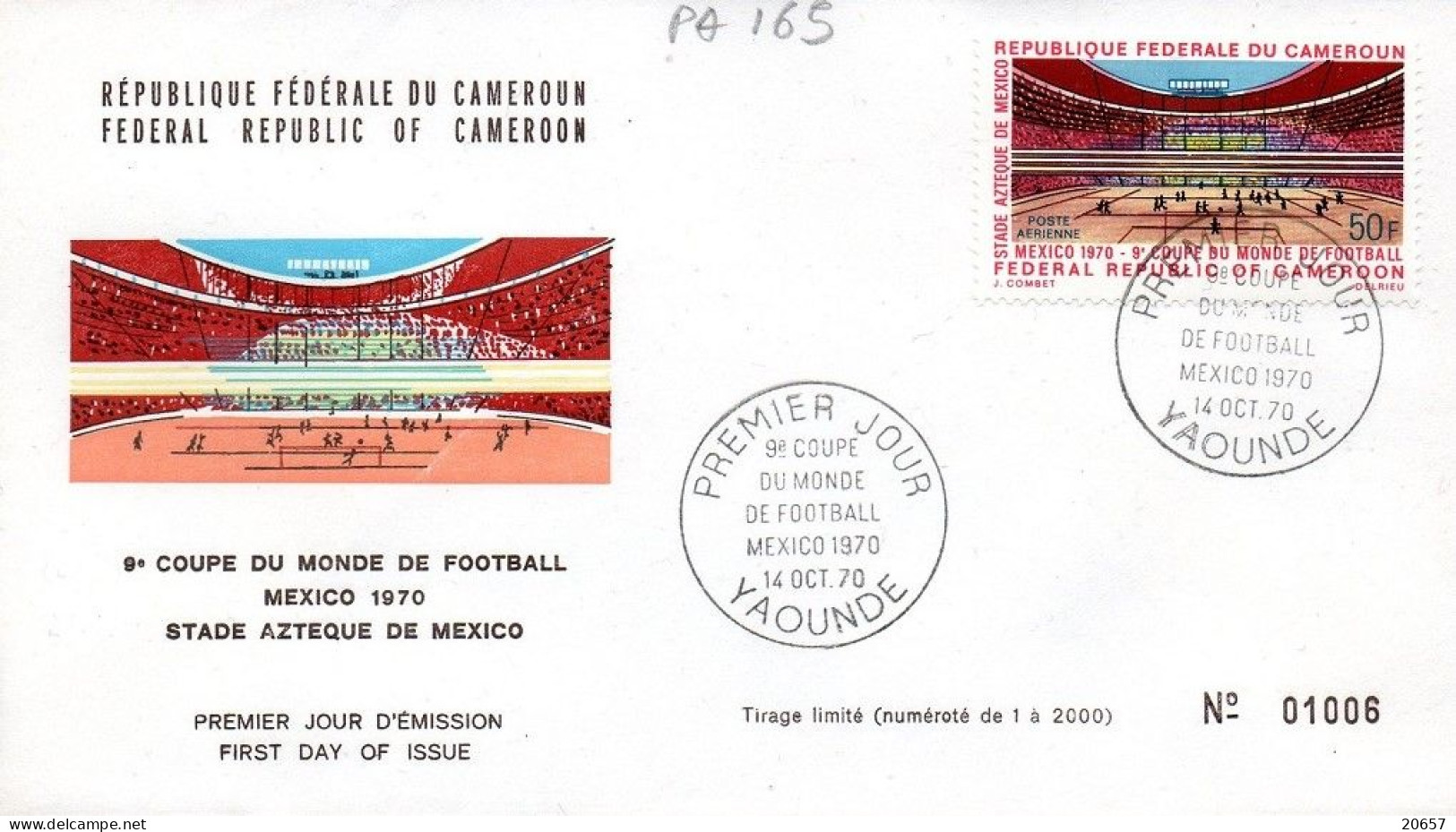 CAMEROUN A 165,166,167 Fdc (3) Brésil Italie, Pelé, 9 éme Mondial Football 1970 Mexico, Stade Aztèque - 1970 – Mexico